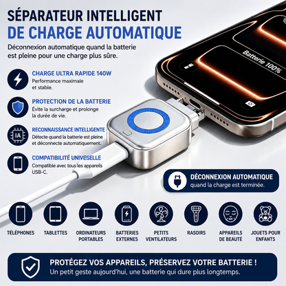 StopCharge™ :Votre téléphone vaut cher. Protégez automatiquement la batterie, même pendant votre sommeil.